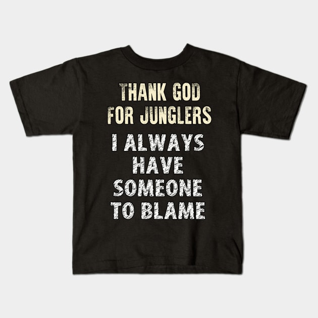Thank God For Junglers Kids T-Shirt by Naumovski